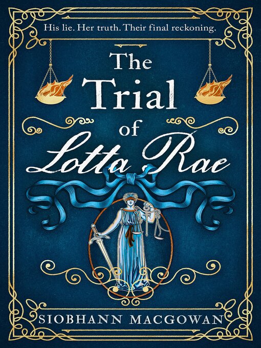 Title details for The Trial of Lotta Rae by Siobhann MacGowan - Available